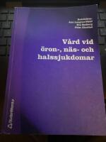 V&aring;rd vid &ouml;ron-, n&auml;s- och halssjukdomar