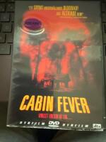 Cabin fever