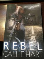 Rebel - A Dead Man&acute;s Ink Novel