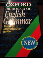 The Oxford dictionary of English Grammar