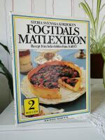 Fogtdals matlexikon : stora svenska kokboken