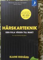 H&auml;rskarteknik : den fula v&auml;gen till makt
