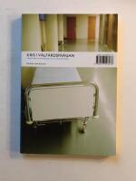 Kris i v&auml;lf&auml;rdsfr&aring;gan: v&auml;nstern, v&auml;lf&auml;rden och socialismen