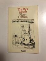 The poor mouth - a bad story about the hard life