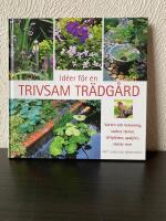 Id&eacute;er f&ouml;r en trivsam tr&auml;dg&aring;rd