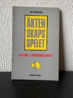 &Auml;ktenskapsspelet :  Om gr&auml;l i parf&ouml;rh&aring;llandet