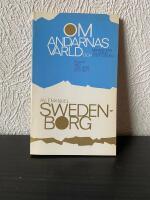 Om Andarnas V&auml;rld och M&auml;nniskans Tillst&aring;nd Efter D&ouml;den Enligt Vad Jag H&ouml;rt