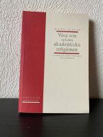 Viva vox och den akademiska religionen : ett bidrag till tidiga 1900-talets