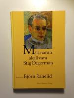 Mitt namn skall vara Stig Dagerman