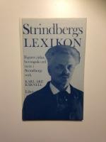 Strindbergslexikon : figurer, titlar, bevingade ord m.m. i Strindbergs verk