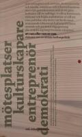 Att vara eller vara en vara : visioner om en annan kulturpolitik