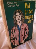 Vad &auml;r det fr&aring;gan om?