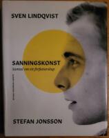 Sanningskonst : samtal om ett f&ouml;rfattarskap