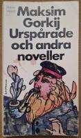 Ursp&aring;rade och andra noveller