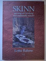 Skinn : garvning och beredning med traditionella metoder