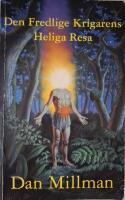 Den fredlige krigarens heliga resa