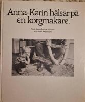 Anna-Karin h&auml;lsar p&aring; en korgmakare