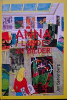 Anna i landet av bilder : En bilderbok om barns bildutveckling