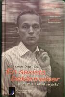 En sexists bek&auml;nnelser : "Jag visste inte att det var s&aring; illa"