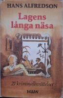 Lagens l&aring;nga n&auml;sa : 21 kriminalber&auml;ttelser