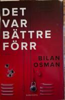 Det var b&auml;ttre f&ouml;rr