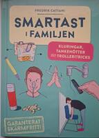 Smartast i familjen : kluringar, tanken&ouml;tter och trolleritricks