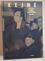 Kejne : Verkligheten bakom 1950-talets r&auml;ttsr&ouml;teaff&auml;r