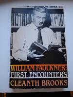 William Faulkner : First Encounters