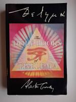 The Holy Books of Thelema (The Equinox Volume Three, Number Nine)
