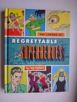 The League of Regrettable Superheroes : The Loot Crate Edition