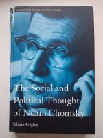 The Social and Political Thought of Noam Chomsky