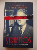 Straffl&ouml;s : En roman om Johnny Bode