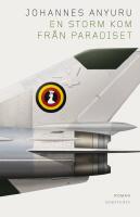 En storm kom fr&aring;n paradiset