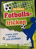De b&auml;sta fotbollstricken
