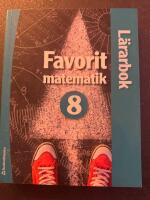 Favorit matematik 8 L&auml;rarbok - Tryckt bok + Digital l&auml;rarlicens 36 m&aring;n &aring;k 8