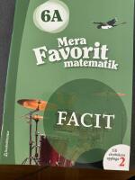 Mera Favorit matematik 6A för räknehäfte Facit till upplaga 2, 1-pack