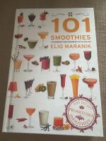 101 Smoothies - vitaminrika fruktdrinkar att njuta av
