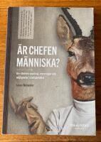 &Auml;r chefen m&auml;nniska? Om chefens uppdrag, utmaningar och m&ouml;jligheter i civilsamh&auml;llet