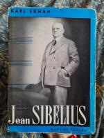 Jean Sibelius &ndash; En kunstners liv og personlighed