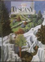 Tuscany: Landscape, History, Art