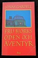 Fru Bj&ouml;rks &ouml;den och &auml;ventyr