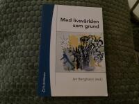 Med livsv&auml;rlden som grund : bidrag till utvecklandet av en livsv&auml;rldsfenomenologisk ansats i pedagogisk forskning
