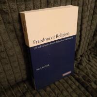 Freedom of religion: UN and European human rights law and practice