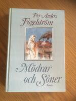 M&ouml;drar och s&ouml;ner : roman