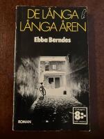 De l&aring;nga l&aring;nga &aring;ren : [roman]