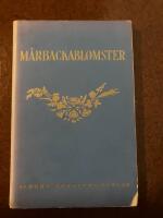 M&aring;rbacka blomster