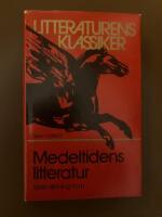 Litteraturens klassiker i urval och &ouml;vers&auml;ttning