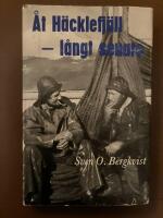 &Aring;t H&auml;cklefj&auml;ll - l&aring;ngt senare