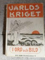 V&auml;rldskriget i Ord o Bild 