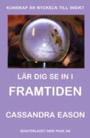 L&auml;r dig se in i framtiden